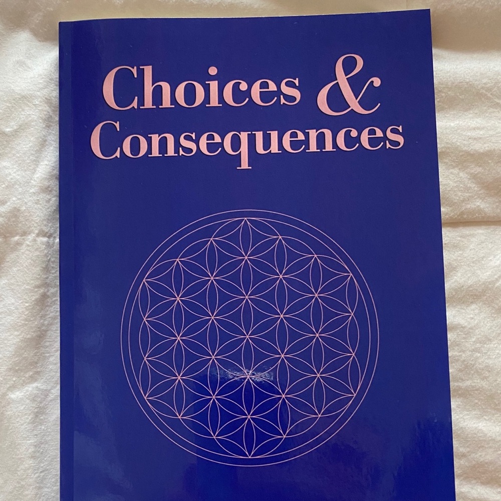 Author signed copies of Choices & Consequences
